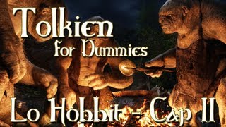 Lo Hobbit  Capitolo 2  Abbacchio Arrosto  Tolkien for Dummies [upl. by Yetak]