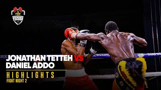 FIGHT HIGHLIGHTS  Jonathan Tetteh VS Daniel Addo [upl. by Thorvald]