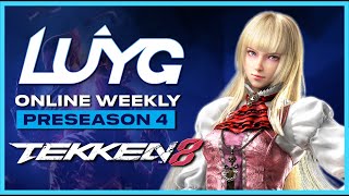 LUYG Online Weekly  TEKKEN 8  Preseason 4 [upl. by Ahsiruam498]