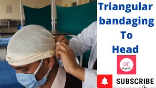 Triangular bandaging of head by PC nursing procedure [upl. by Hennie]