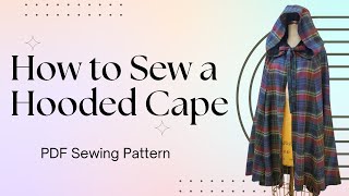 How to Sew a Hooded Cape  PDF Sewing Pattern [upl. by Aihn892]