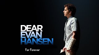 For Forever  Dear Evan Hansen LYRICS [upl. by Armin975]