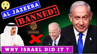 Israel bans Al Jazeera  Reason and Reactions  israel aljazeera upsc [upl. by Maurita]