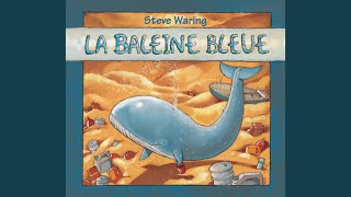 La Baleine bleue [upl. by Oluas]