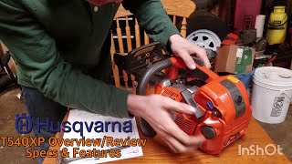 Husqvarna T540xp OverviewReview Specs and Features [upl. by Trumann919]