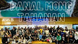 Banal Mong tahanan  JIL Dunedin NZ [upl. by Hiro]