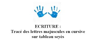 ÉCRITURE  Tracé des lettres majuscules en cursive sur tableau seyès [upl. by Arednaxela103]