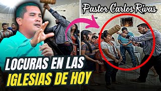 Impactante  Así están las iglesias de hoy  Pastor Carlos Rivas [upl. by Dana]