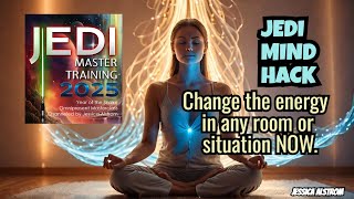 Jedi Mind Hack of the day  Change the energy in any room or situation [upl. by Otokam658]