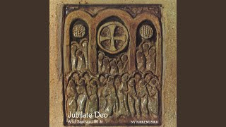 Jubilate Deo Omnis Terra [upl. by Agn]