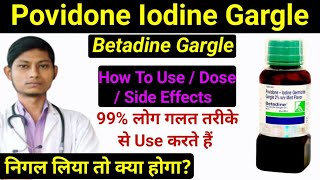 Povidone Iodine gargle  betadine gargle how to use  povidone iodine gargle uses [upl. by Aenehs]