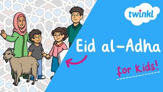 Eid alAdha for Kids  1619 June  Twinkl USA [upl. by Clayborne]