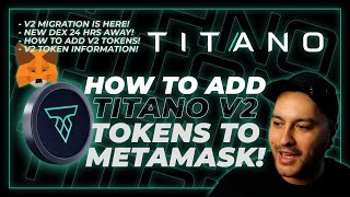 How To Add V2 Tokens To MetaMask  Titano Finance DeFi crypto titano bnb bsc autostaking v2 [upl. by Chimene]