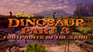 PS1 Disneys Dinosaur  Part 3  Footprints in the Sand [upl. by Binah]