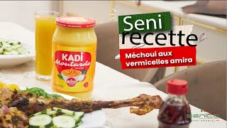 SeniRecette  Méchoui aux Vermicelles ​AMIRA [upl. by Yelak]