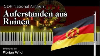 quotAuferstanden aus Ruinenquot  National Anthem of East Germany Piano Cover  Florian Wild [upl. by Ardnuassak847]