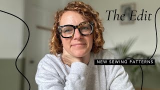 The Edit New Sewing Patterns  1st September [upl. by Ademla]