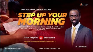 Indisposed  Step Up Your Morning with Pastor Dan Owusu Episode 148 [upl. by Alegnaed857]