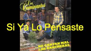 Los CaminantesNo Cantan Mal Las Rancheras CD Completo [upl. by Llewoh]