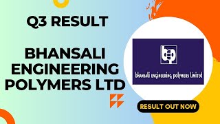 Bhansali Engineering Polymers Ltd Q3 Result 2024  Share Market News  Results Today  Latest Result [upl. by Schaeffer777]