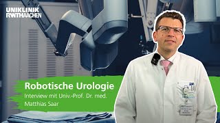 Robotische Urologie Interview mit UnivProf Dr med Matthias Saar [upl. by Joost688]