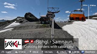 From Ischgl 🇦🇹 in Austria to Samnaun 🇨🇭 in Switzerland via cable cars in summer [upl. by Siryt]