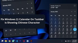 Fix Windows 11 Calendar On Taskbar Is Showing Chinese Character in Code Camp BD 2023 [upl. by Annavaig433]