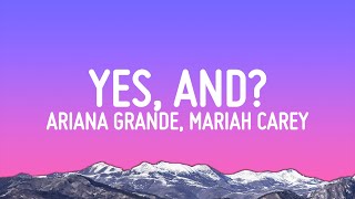 Ariana Grande  yes and with Mariah Carey Lyrics [upl. by Christian]