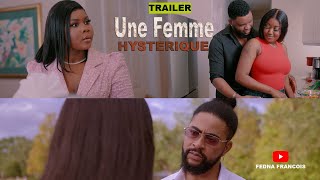 UNE FEMME HYSTÉRIQUE🤯 TRAILER OFFICIAL💫🔥  KEVIN ISABELLE JAMESLILY NATHALIEJERRY [upl. by Retse322]