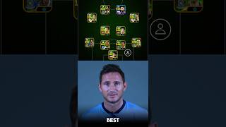 F Lampard choose his BEST XI ⚽🐐 efootball efootball2024 football goat fifa lampard viral [upl. by Pomfret]