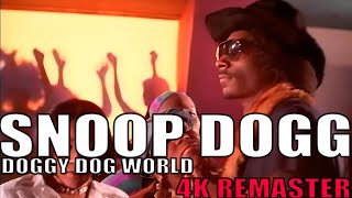 Snoop Dogg  Doggy Dogg World 4k upscaled remastered [upl. by Nahtnamas63]