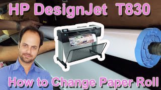 How To Change Paper Roll In Hp DesignJet T830 HindiUrdu and English Subtitle [upl. by Lemay]