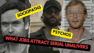 What Job Occupations Attract Psychos  Sociopaths amp Serial Unalivers [upl. by Leia]