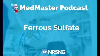 Ferrous Sulfate Nursing Considerations Side Effects Mechanism of Action Pharmacology for Nurses [upl. by Etteniuq]