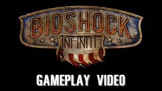 BioShock Infinite  First Look 10 Minutes Gameplay Demo  HD [upl. by Inaej]