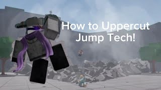 How To Do Uppercut Jump Technique [upl. by Ordway]