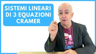 SISTEMI DI TRE EQUAZIONI E TRE INCOGNITE METODO DI CRAMER [upl. by Ecart]