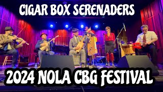 Cigar Box Serenaders  the 2024 NOLA CBG Festival 😎👍🏽 [upl. by Mehalek445]