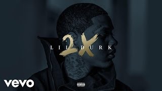 Lil Durk  LilDurk2x Audio [upl. by Munro]