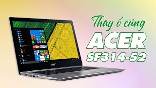 Hướng dẫn thay ổ cứng laptop Acer SF31452 [upl. by Salkin]