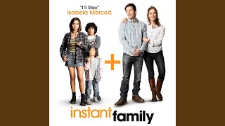 Ill Stay from Instant Family [upl. by Jeanie]