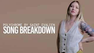 Polychrome by Saint Evaleen  Song Breakdown [upl. by Cirek]