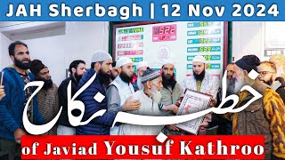 Molana Irshad Ahmad Tantray Al Madani  Nikkah Khutba  12 Nov 2024  JAH Sherbagh [upl. by Elokkin]