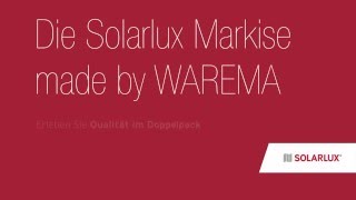 Die Solarlux Markise made by WAREMA [upl. by Assej]