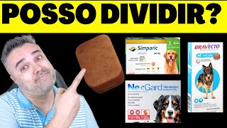 🚨Atenção POSSO DIVIDIR comprimido de ✅SIMPARIC ✅BRAVECTO ✅NEXGARD [upl. by Malcolm976]