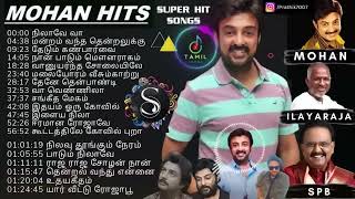 Mohan songs Tamil hits non stop 🛑 Mohan Hits with Ilayaraja and Spb mohansongs ilayaraja spb [upl. by Anomas]