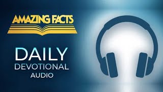 The Nauseating Church  Amazing Facts Daily Devotional Audio only [upl. by Caylor]