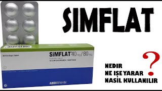 SIMFLAT Tablet  Nedir Niçin Kullanılır Nasıl Kullanılır Yan Etkileri Nelerdir [upl. by Ardnaid143]