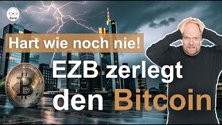 EZBPapier rechnet mit dem Bitcoin ab „Zu langsam zu teuer Wert ist null“ [upl. by Niran]