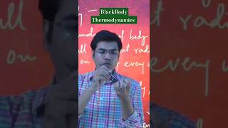 BlackBody क्या काला ही होता है  जानिये thermodynamics [upl. by Izy]